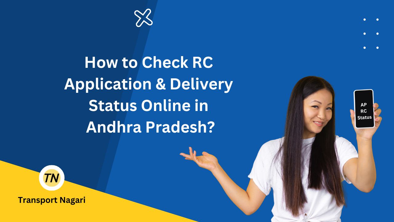 Check RC Status Andhra Pradesh [How To Guide] - Transport Nagari